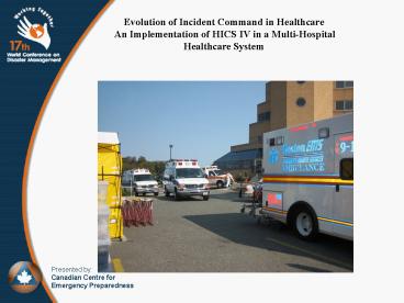 Evolution of Incident Command in Healthcare