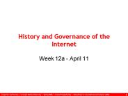 History and Governance of the Internet