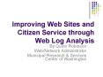 Improving Web Sites and Citizen Service through Web Log Analysis PowerPoint PPT Presentation