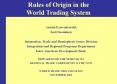 Rules of Origin in the World Trading System PowerPoint PPT Presentation
