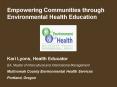 Empowering Communities through Environmental Health Education PowerPoint PPT Presentation