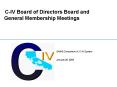 CIV Board of Directors Board and General Membership Meetings PowerPoint PPT Presentation