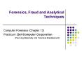 Forensics, Fraud and Analytical Techniques PowerPoint PPT Presentation