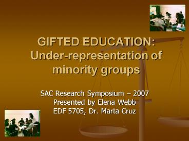 GIFTED EDUCATION: Underrepresentation of minority groups