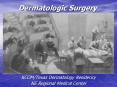 Dermatologic Surgery PowerPoint PPT Presentation