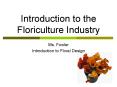 Wholesale Florist. The link between the grower and th PowerPoint PPT Presentation