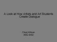 A Look at How Artists and Art Students Create Dialogue PowerPoint PPT Presentation