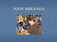Judy Miranda PowerPoint PPT Presentation
