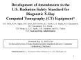 Development of Amendments to the U.S. RadiationSafety Standard for Diagnostic XRay Computed Tomograp PowerPoint PPT Presentation
