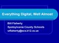 Everything Digital, Well Almost PowerPoint PPT Presentation