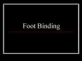 Foot Binding PowerPoint PPT Presentation