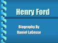 Henry Ford PowerPoint PPT Presentation