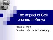 The Impact of Cell phones in Kenya