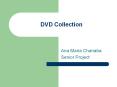 DVD Collection PowerPoint PPT Presentation