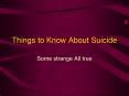 Things to Know About Suicide PowerPoint PPT Presentation