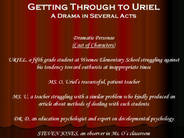 Getting Through to Uriel