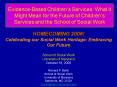 EvidenceBased Childrens Services: What it Might Mean for the Future of Childrens Services and the Sc PowerPoint PPT Presentation