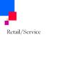 Retail/Service PowerPoint PPT Presentation