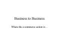 Business to Business PowerPoint PPT Presentation