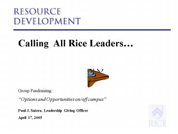 Calling All Rice Leaders