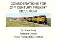 CONSIDERATIONS FOR 21ST CENTURY FREIGHT MOVEMENT PowerPoint PPT Presentation