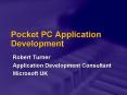 Pocket PC Application Development PowerPoint PPT Presentation