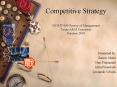 Competitive Strategy MGMT655 Survey of Management Texas A