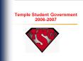 Temple Student Government 20062007 PowerPoint PPT Presentation