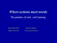 Where actions meet words: