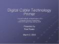 Digital Cable Technology Primer Courant Institute of Mathematics, NYU Computer Science Department In PowerPoint PPT Presentation