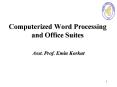 Computerized Word Processing and Office Suites PowerPoint PPT Presentation