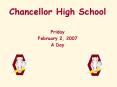 Chancellor High School PowerPoint PPT Presentation