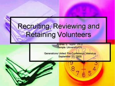 Recruiting, Reviewing and Retaining Volunteers