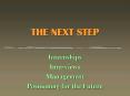 THE NEXT STEP PowerPoint PPT Presentation