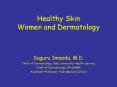 Healthy Skin Women and Dermatology PowerPoint PPT Presentation