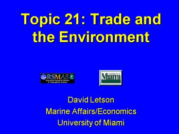 Topic 21: Trade and the Environment
