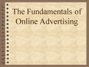 The Fundamentals of Online Advertising