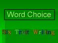 Six Trait Writing PowerPoint PPT Presentation