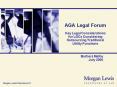 AGA Legal Forum Key Legal Considerations for LDCs Considering Outsourcing Traditional Utility Functi PowerPoint PPT Presentation