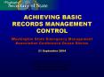 ACHIEVING BASIC RECORDS MANAGEMENT CONTROL Washington State Emergency Management Association Confere PowerPoint PPT Presentation
