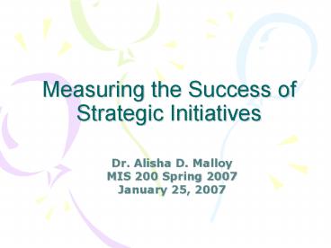 Measuring the Success of Strategic Initiatives