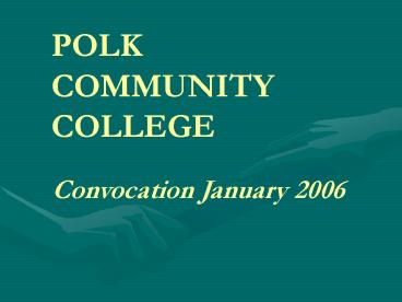 POLK COMMUNITY COLLEGE