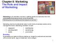 Chapter 8: Marketing The Role and Impact of Marketing PowerPoint PPT Presentation
