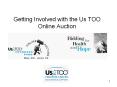 Getting Involved with the Us TOO Online Auction PowerPoint PPT Presentation