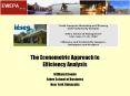 The Econometric Approach to Efficiency Analysis PowerPoint PPT Presentation