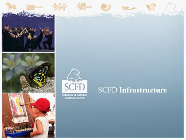 SCFD Infrastructure