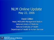 NLM Online Update May 22, 2006