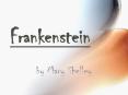 Frankenstein PowerPoint PPT Presentation