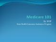 Medicare 101 PowerPoint PPT Presentation