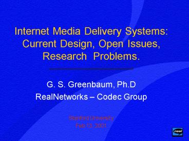 Internet Media Delivery Systems: Current Design, Open Issues, Research Problems.